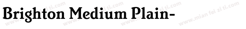 Brighton Medium Plain字体转换